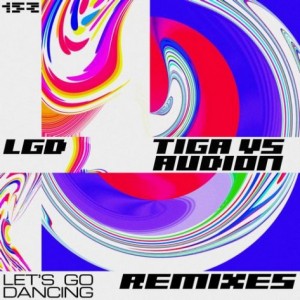 Tiga vs Audion  Lets Go Dancing (Remixes)