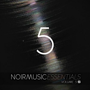 VA - Noir Music Essentials Volume 5