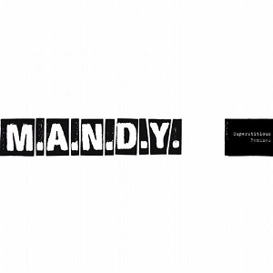 M.A.N.D.Y.  Supersitious: Remixes