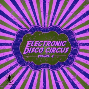 VA - Electronic Disco Circus Vol 4