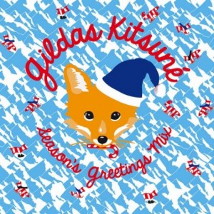 VA -  Gildas Kitsune Seasons Greetings Mix (The Merry Christmas Edition)