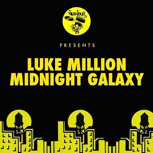 Luke Million  Midnight Galaxy EP