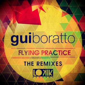 Gui Boratto  Flying Practice (The Remixes)