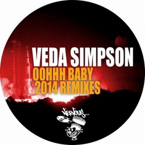 Veda Simpson  Oohhh Baby  2014 Remixes