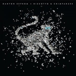 Danton Eeprom, Birkii  Biscotto, Chimpanzee (Remixes)