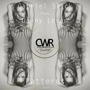 Gabriel Slick, Danny Levan - Patterns (Original Mix)