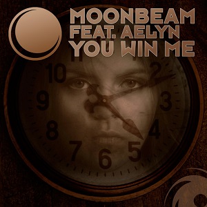 Moonbeam feat. Aelyn - You Win Me  