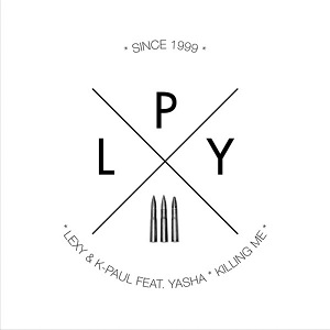 lexy & k-paul feat yasha - Killing Me (Incl Oliver Koletzki Remix) 
