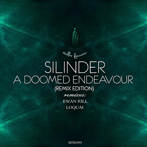 Silinder  A Doomed Endeavour (Remix Edition)