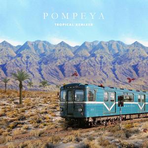 Pompeya  Tropical Remixed