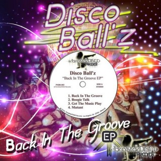 Disco Ballz  Back In The Groove EP