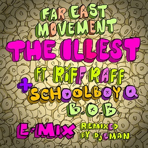 Riff Raff, Far East Movement - The Illest