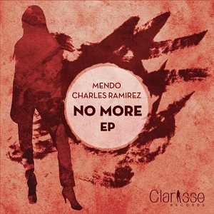 Mendo, Charles Ramirez - No More EP