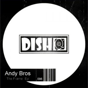 Andy Bros  The Frame EP