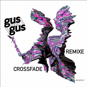 GusGus - Crossfade Remixe