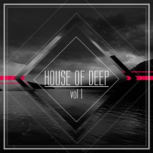 VA - House of Deep, Vol. 1 (2014)