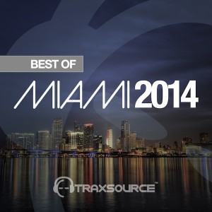 VA - Traxsource Best Of Miami 2014