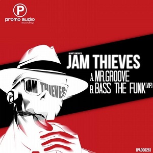 Jam Thieves  Mr.Groove / Bass The Funk 