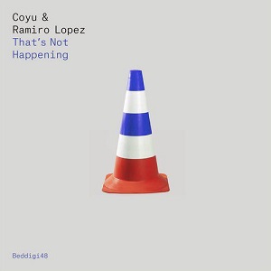 Ramiro Lopez & Coyu - That's Not Happening