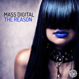 Mass Digital  The Reason