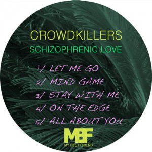 Crowdkillers  Schizophrenic Love EP
