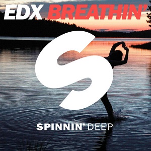 EDX - Breathin (Extended Vocal Mix)+3