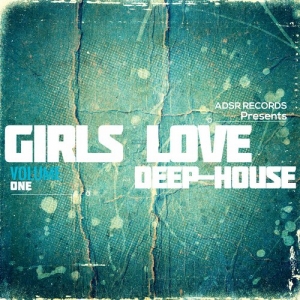 VA - Girls Love Deep House Vol.1 (2014)