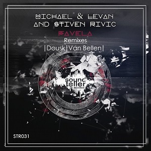Michael & Levan and Stiven Rivic  Favela