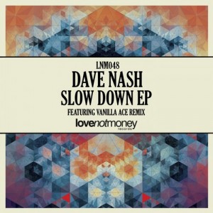 Dave Nash  Slow Down