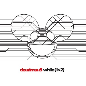 Deadmau5 - While (1-2)