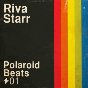 Riva Starr  Polaroid Beats 01