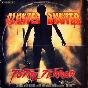 Cluster Buster  Total Terror