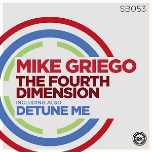 Mike Griego  The Fourth Dimension