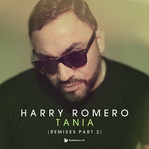 Harry Romero  Tania (Remixes Part 2)