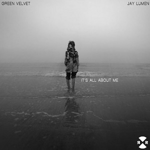 Green Velvet, Jay Lumen - It's All About Me