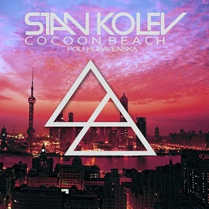 Stan Kolev feat. Poli Hubavenska  Cocoon Beach