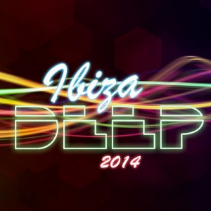 Ibiza Deep 2014  Extended Versions
