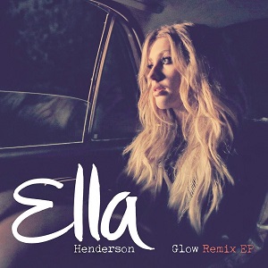 Ella Henderson  Glow (Remixes)
