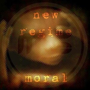Moral  New Regime