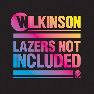Wilkinson  Lazers Not Included (Extended Edition)