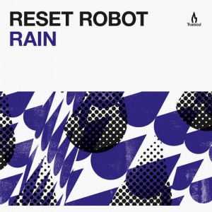Reset Robot  Rain