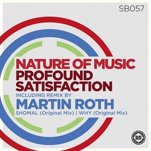 Nature Of Music - Profound Satisfaction