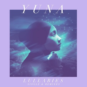 Yuna  Lullabies (Single & Remixes)