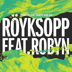Royksopp  Monument Dance (Marcus Marr Mix)
