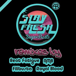 SugarBeats  Stay Fresh Remixed EP