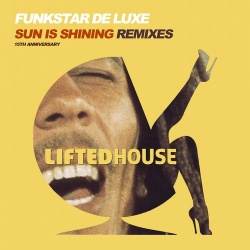 Funkstar De Luxe - Sun Is Shining (LA Rush Club Mix)