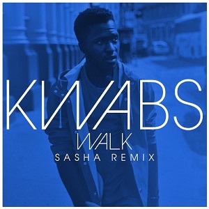 Kwabs  Walk (Sasha Remix)