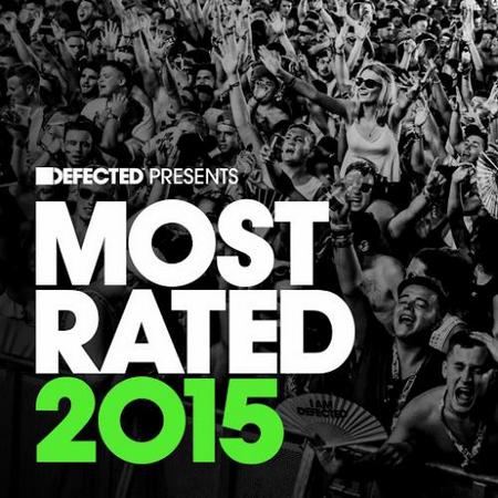 VA - Defected Presents: Most Rated 2015