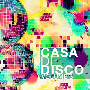 VA - Casa de Disco, Vol. 3 (2014) 