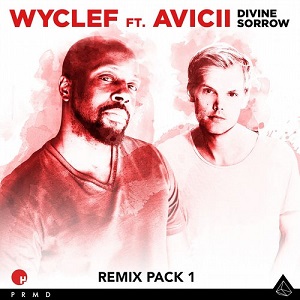 Wyclef Jean & Avicii  Divine Sorrow Remix Pack 1